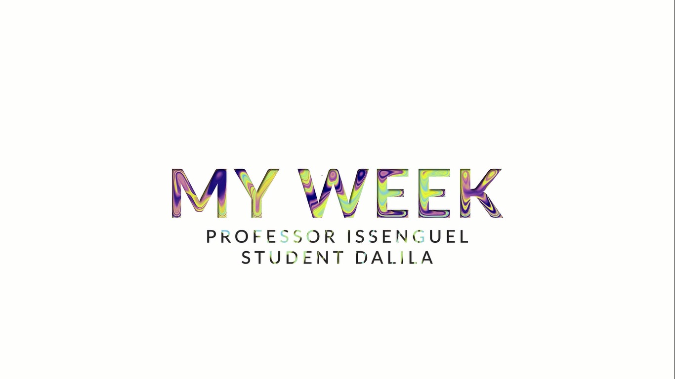 My Week - Dalila